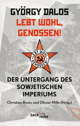 Dalos |  Lebt wohl, Genossen! | Buch |  Sack Fachmedien