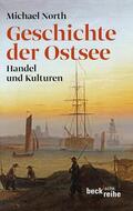 North |  Geschichte der Ostsee | Buch |  Sack Fachmedien