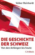 Reinhardt |  Die Geschichte der Schweiz | Buch |  Sack Fachmedien