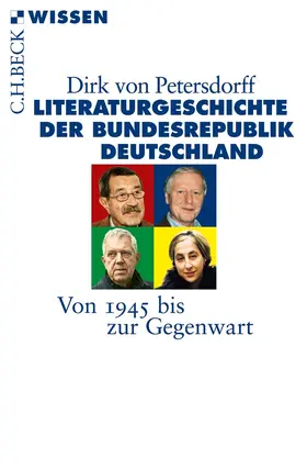 Petersdorff |  Literaturgeschichte der Bundesrepublik Deutschland. Literaturgeschichte der BRD | Buch |  Sack Fachmedien