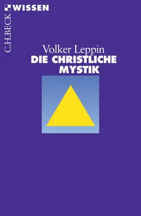 Leppin |  Die christliche Mystik | eBook | Sack Fachmedien