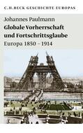 Paulmann |  Globale Vorherrschaft und Fortschrittsglaube | eBook | Sack Fachmedien
