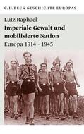 Raphael |  Imperiale Gewalt und mobilisierte Nation | eBook | Sack Fachmedien