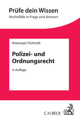 Knemeyer / Schmidt |  Polizei- und Ordnungsrecht | Buch |  Sack Fachmedien