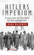 Mazower |  Hitlers Imperium | Buch |  Sack Fachmedien