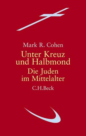 Cohen | Unter Kreuz und Halbmond | Buch | 978-3-406-62434-6 | sack.de