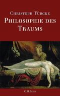 Türcke |  Philosophie des Traums | eBook | Sack Fachmedien