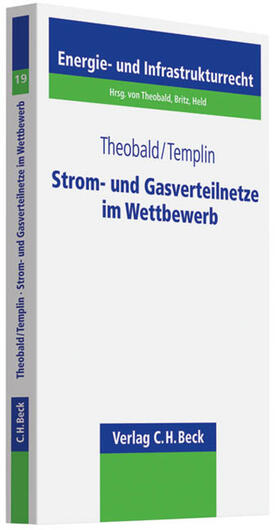 Theobald / Templin | Strom- und Gasverteilnetze im Wettbewerb | Buch | 978-3-406-62583-1 | sack.de