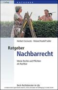 Grziwotz / Saller |  Ratgeber Nachbarrecht | eBook | Sack Fachmedien