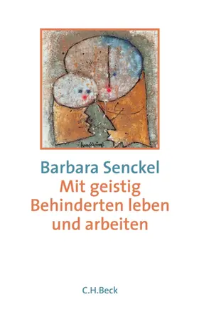 Senckel |  Mit geistig Behinderten leben und arbeiten | eBook | Sack Fachmedien