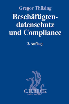 Thüsing |  Beschäftigtendatenschutz und Compliance | Buch |  Sack Fachmedien