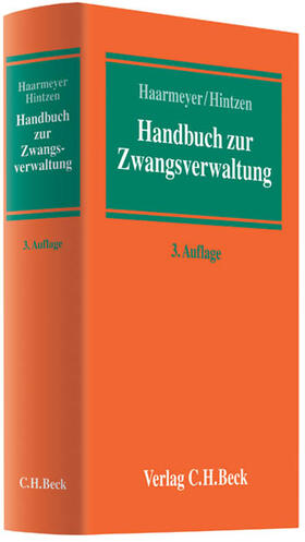 Haarmeyer / Hintzen | Handbuch zur Zwangsverwaltung | Buch | 978-3-406-62893-1 | sack.de