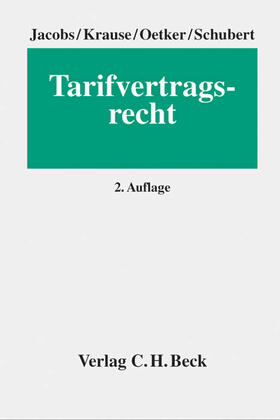 Jacobs / Krause / Oetker | Tarifvertragsrecht | Buch | 978-3-406-62967-9 | sack.de