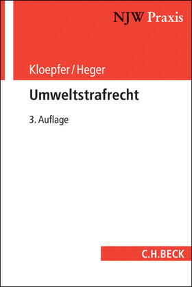Kloepfer / Heger | Umweltstrafrecht | Buch | 978-3-406-62985-3 | sack.de