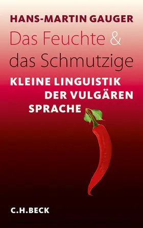Gauger |  Das Feuchte und das Schmutzige | eBook | Sack Fachmedien