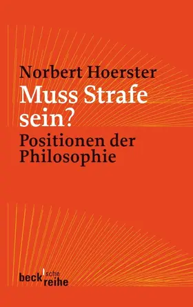 Hoerster |  Muss Strafe sein? | eBook | Sack Fachmedien