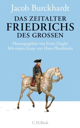 Burckhardt / Klesmann / Ziegler |  Das Zeitalter Friedrichs des Großen | Buch |  Sack Fachmedien
