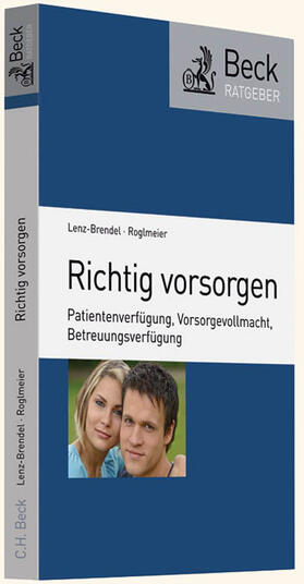 Lenz-Brendel / Roglmeier |  Richtig vorsorgen | Buch |  Sack Fachmedien