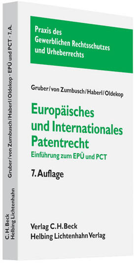 Gruber / Zumbusch / Haberl | Europäisches und internationales Patentrecht | Buch | 978-3-406-63189-4 | sack.de