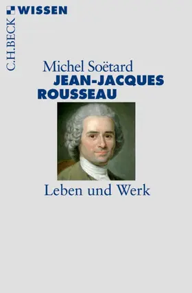 Soëtard |  Jean-Jacques Rousseau | eBook | Sack Fachmedien