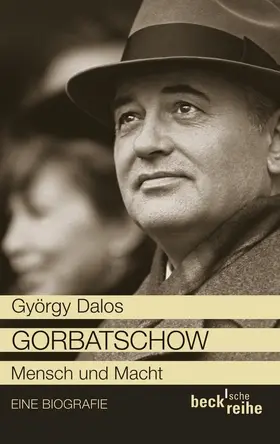 Dalos | Gorbatschow | Buch | 978-3-406-63201-3 | www.sack.de