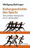 Behringer |  Kulturgeschichte des Sports | eBook | Sack Fachmedien
