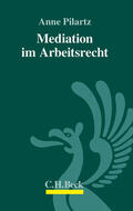Pilartz |  Mediation im Arbeitsrecht | Buch |  Sack Fachmedien