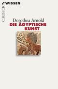 Arnold |  Die ägyptische Kunst | Buch |  Sack Fachmedien