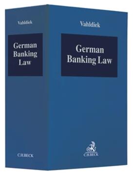 Vahldiek |  German Banking Law, ohne Fortsetzungsbezug | Loseblattwerk |  Sack Fachmedien