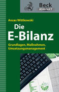 Wittkowski |  Die E-Bilanz | eBook | Sack Fachmedien