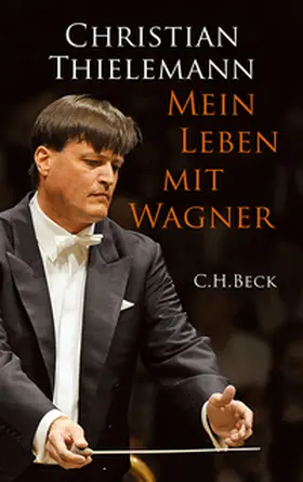 Thielemann |  Mein Leben mit Wagner | Buch |  Sack Fachmedien