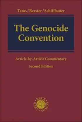Tams / Berster / Schiffbauer |  The Genocide Convention | eBook | Sack Fachmedien