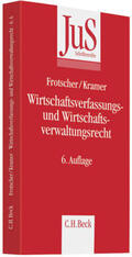 Frotscher / Kramer |  Wirtschaftsverfassungs- und Wirtschaftsverwaltungsrecht | Buch |  Sack Fachmedien