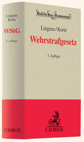  Lingens / Korte | Wehrstrafgesetz: WStG | Buch | 978-3-406-63678-3 | sack.de