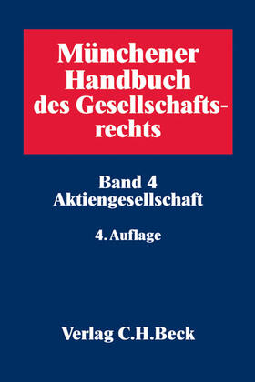 Hoffmann-Becking | Münchener Handbuch des Gesellschaftsrechts 04: Aktiengesellschaft | Buch | sack.de