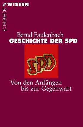 Faulenbach | Geschichte der SPD | Buch | 978-3-406-63717-9 | sack.de