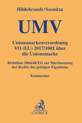 Hildebrandt / Sosnitza |  Unionsmarkenverordnung | Buch |  Sack Fachmedien