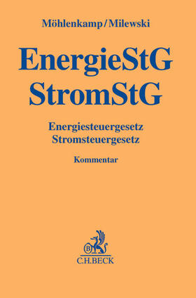 Möhlenkamp / Milewski | EnergieStG/StromStG | Buch | 978-3-406-63778-0 | sack.de