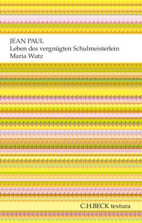 Paul |  Leben des vergnügten Schulmeisterlein Maria Wutz in Auenthal | eBook | Sack Fachmedien