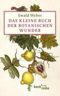 Weber |  Das kleine Buch der botanischen Wunder | eBook | Sack Fachmedien
