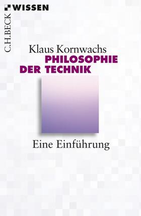 Kornwachs | Philosophie der Technik | E-Book | sack.de