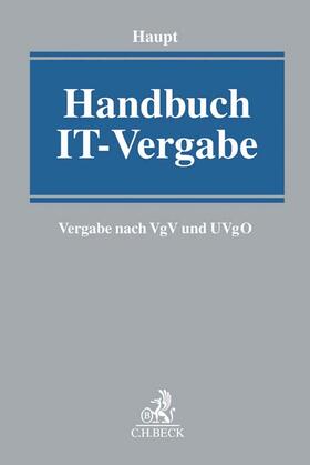 Haupt | Handbuch IT-Vergabe | Buch | 978-3-406-63920-3 | sack.de