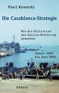 Kennedy |  Kennedy, P: Casablanca-Strategie | Buch |  Sack Fachmedien