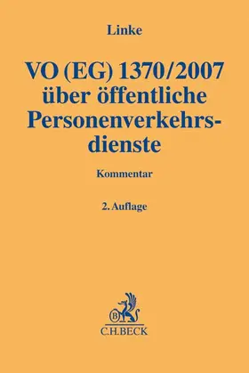 Linke | VO (EG) 1370/2007 | Buch | 978-3-406-64022-3 | sack.de