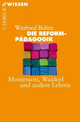 Böhm |  Die Reformpädagogik | Buch |  Sack Fachmedien