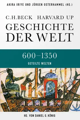 Iriye / Osterhammel / König |  Geschichte der Welt  600-1350 Geteilte Welten | Buch |  Sack Fachmedien