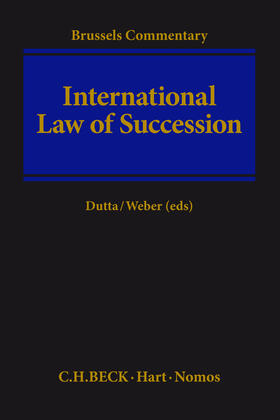 Dutta / Weber |  International Law of Succession | Buch |  Sack Fachmedien