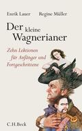 Lauer / Müller |  Der kleine Wagnerianer | Buch |  Sack Fachmedien