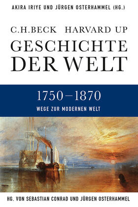 Iriye / Osterhammel / Conrad |  Geschichte der Welt Wege zur modernen Welt | eBook | Sack Fachmedien