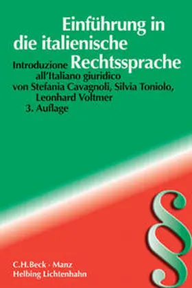 Cavagnoli / Toniolo / Voltmer |  Einführung in die italienische Rechtssprache | Buch |  Sack Fachmedien